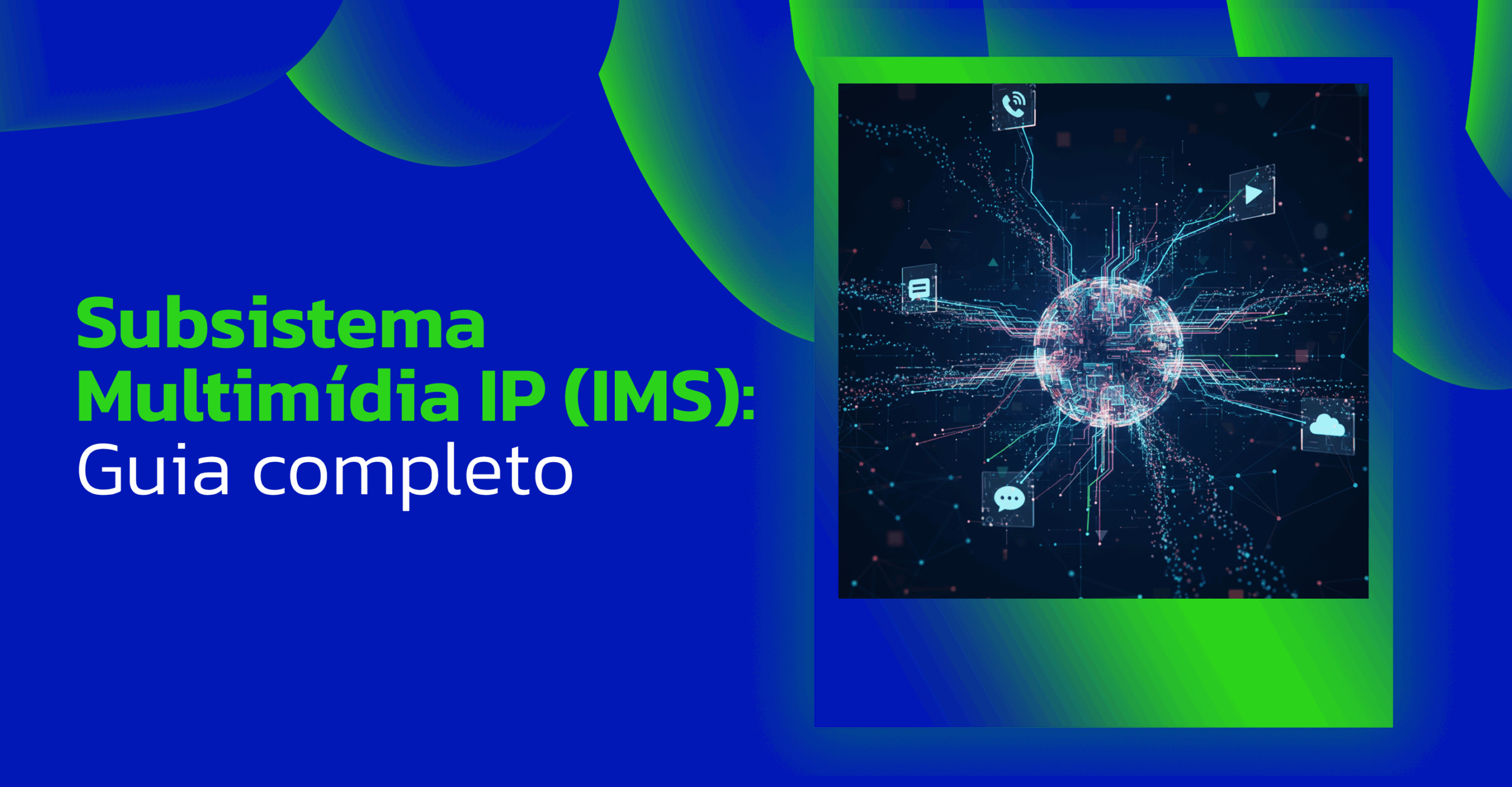 IMS | Subsistema Multimídia IP o que é