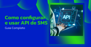 Como usar e configurar API de SMS?